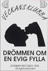 Drmmen om en evig fylla